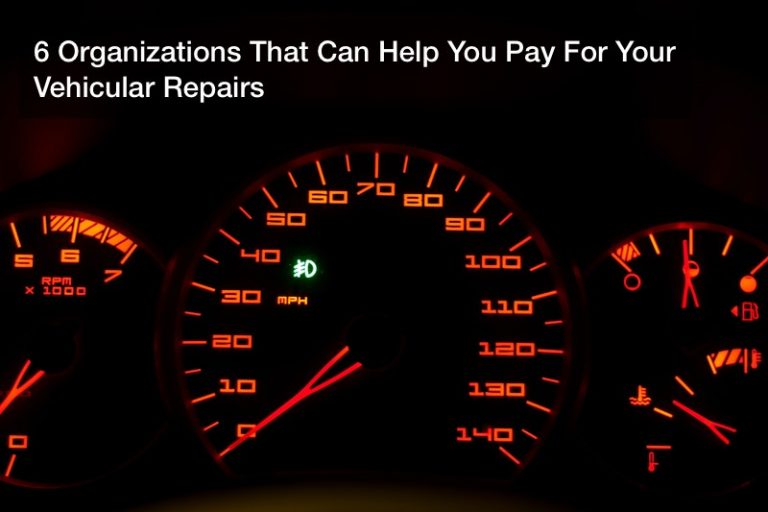 6 Organizations That Can Help You Pay For Your Vehicular Repairs